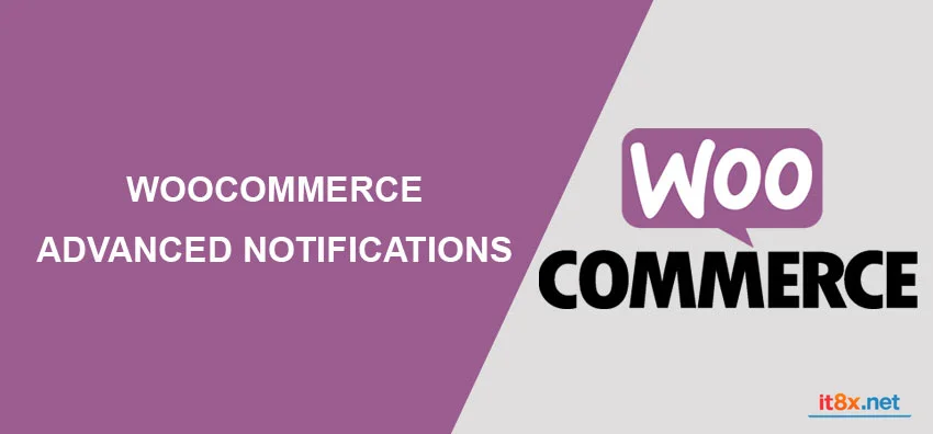 Advanced Notifications for WooCommerce-1.webp