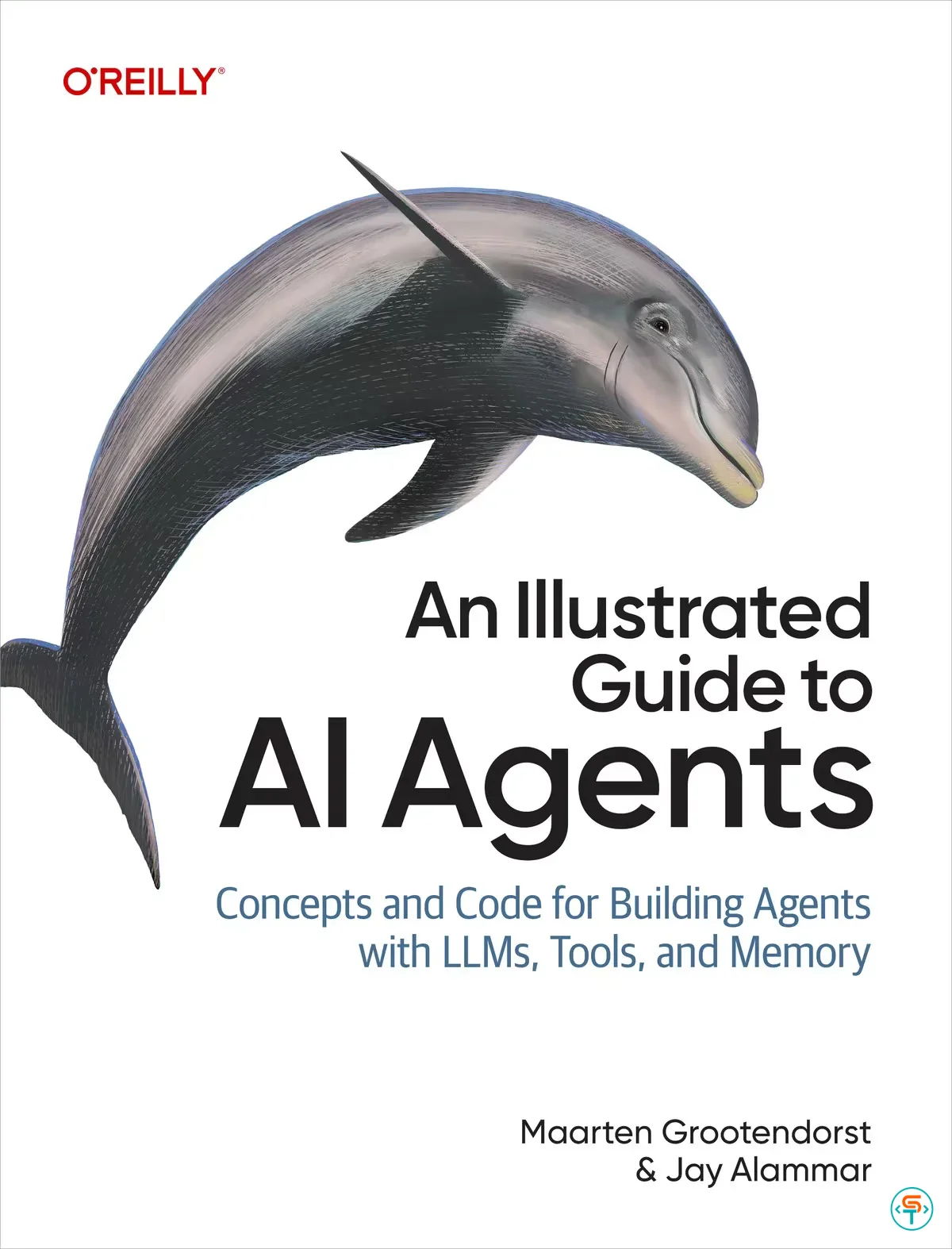 An Illustrated Guide to AI Agents Concepts and Code for Building Agents with LLMs Tools and M...webp