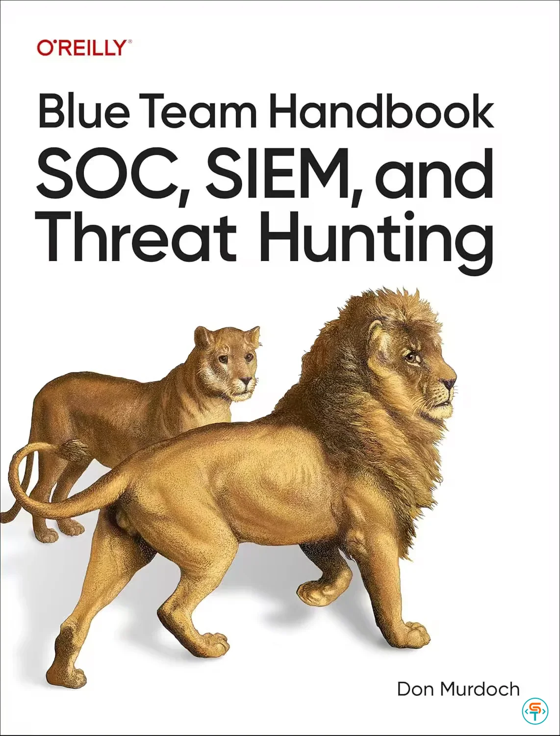 Blue Team Handbook SOC SIEM and Threat Hunting Practical Techniques for Security Operations a...webp