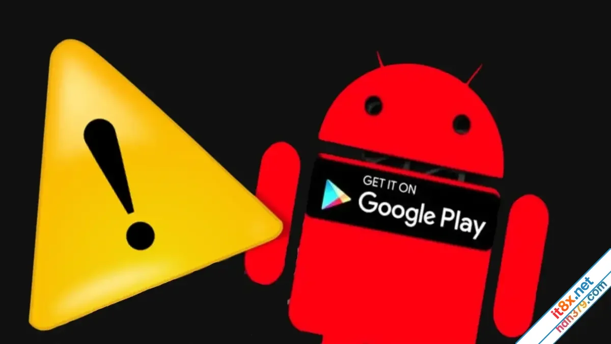 Cảnh giác với mã độc ngụy trang trong ứng dụng Google Play-1.webp
