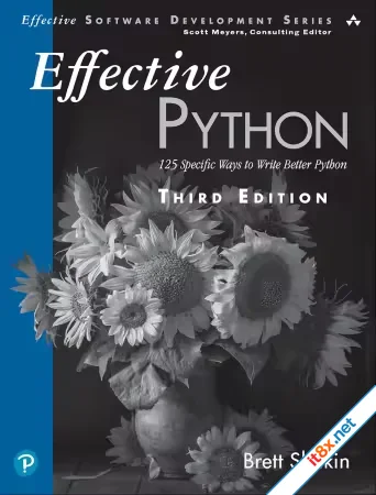Effective Python: 125 Specific Ways to Write Better Python, 3rd Edition