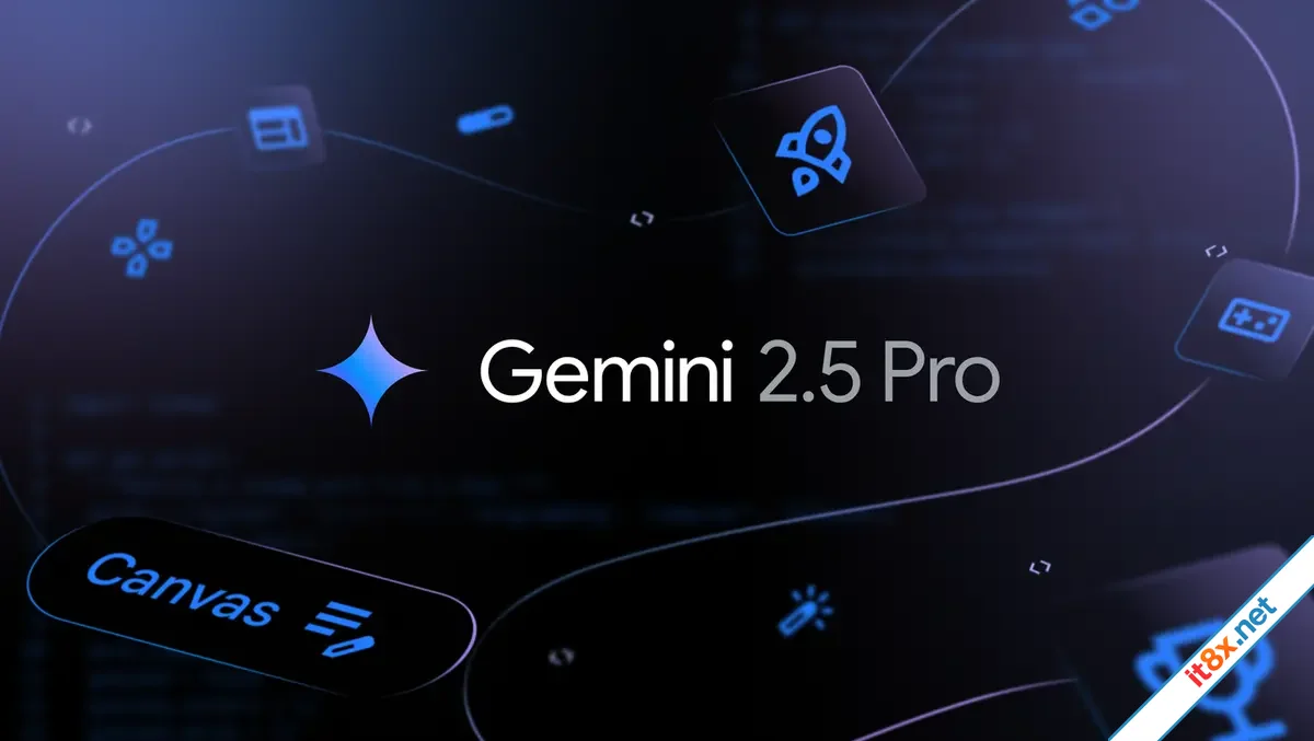 Google nâng cấp mô hình Gemini 25 Pro-1.webp