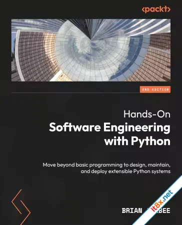 Hands-On Software Engineering with Python, 2nd Edition
