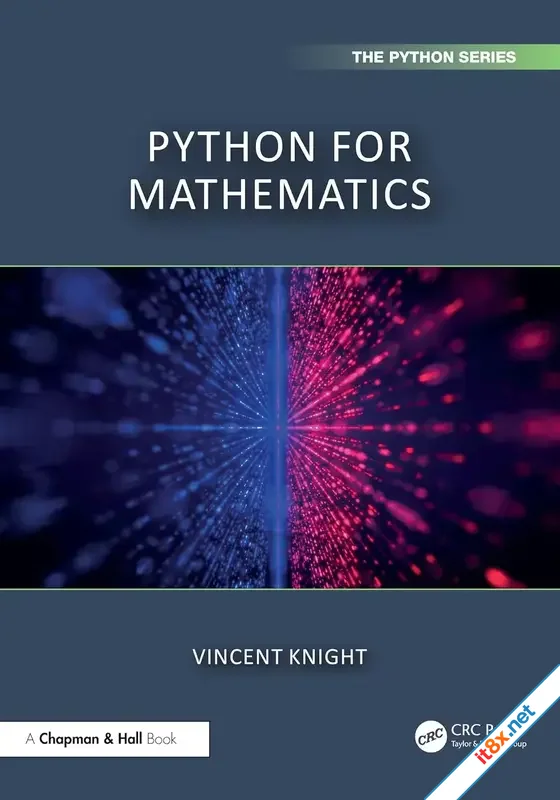 Python for Mathematics (Chapman & Hall/CRC The Python Series)