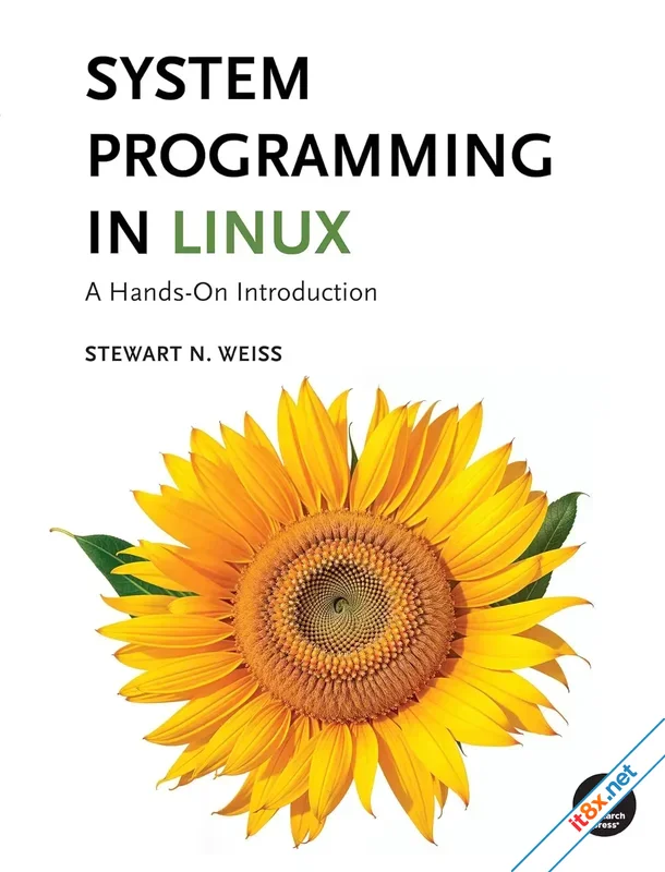 System Programming in Linux: A Hands-On Introduction