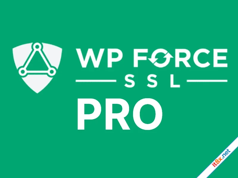 WP Force SSL Pro - Fix SSL on any WordPress site
