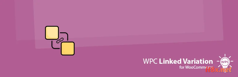 WPC Linked Variation for WooCommerce Premium