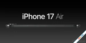 Tin mới về độ siêu mỏng của iPhone 17 Air