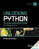 Unlocking Python: A Comprehensive Guide for Beginners
