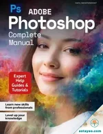 Adobe Photoshop Complete Manual - 26th Edition, 2025