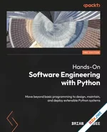 Hands-On Software Engineering with Python, 2nd Edition