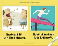 Thành thật và giả dối - câu chuyện có thật đầy ý nghĩa sâu sắc