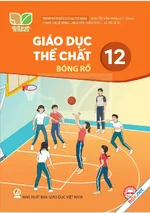 Giáo dục thể chất (Bóng rổ) 12 - KNTT