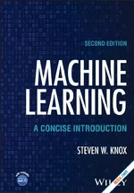 Machine Learning: A Concise Introduction