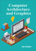 Computer Architecture and Graphics