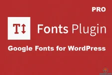 Fonts Plugin Pro - Google Fonts for WordPress