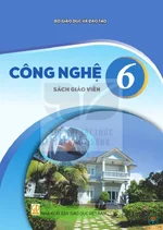 Sách giáo viên Công nghệ 6 - Bộ sách thống nhất 2026