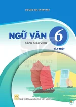 Sách giáo viên Ngữ văn 6 - Tập 1 - Bộ sách thống nhất 2026