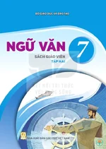 Sách giáo viên Ngữ văn 7 - Tập 2 - Bộ sách thống nhất 2026