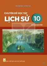 Sách giáo viên Chuyên đề học tập Lịch sử 10 - Bộ sách thống nhất 2026