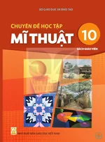 Sách giáo viên Chuyên đề học tập Mĩ thuật 10 - Bộ sách thống nhất 2026