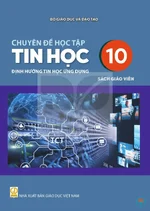 Sách giáo viên Chuyên đề học tập Tin học 10 - Định hướng Tin học ứng dụng - Bộ sách thống nhất 2026