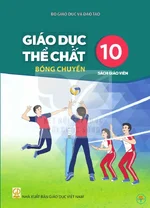Sách giáo viên Giáo dục thể chất 10 - Bóng chuyền - Bộ sách thống nhất 2026
