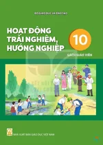 Sách giáo viên Hoạt động trải nghiệm, hướng nghiệp 10 - Bộ sách thống nhất 2026