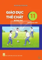 Sách giáo viên Giáo dục thể chất 11 - Bóng đá - Bộ sách thống nhất 2026