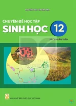 Sách giáo viên Chuyên đề học tập Sinh học 12 - Bộ sách thống nhất 2026